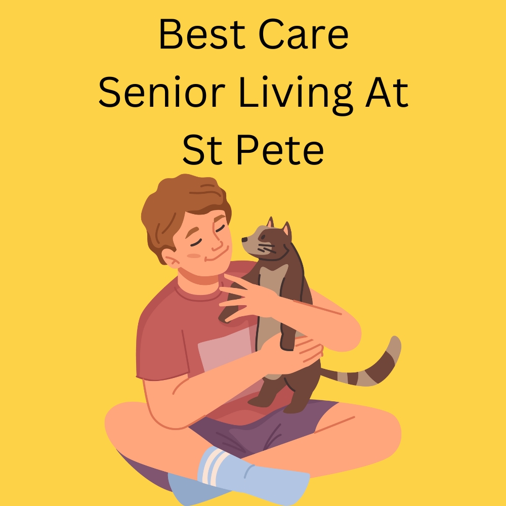 Best Care Senior Living At St Pete The Best Care Difference: A Commitment to Quality The Best Care Experience: Life at Our Communities