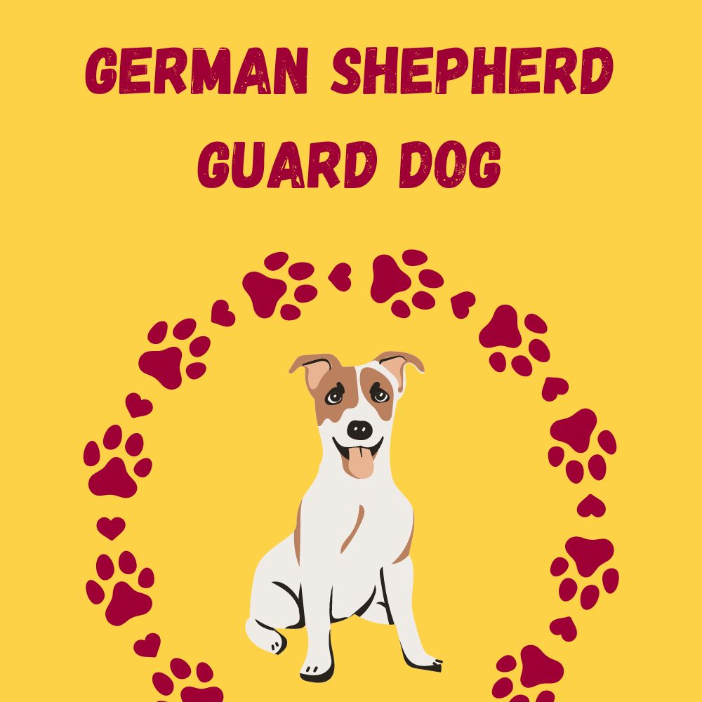 German Shepherd Guard Dog: Are German Shepherds Good Guard Dogs?